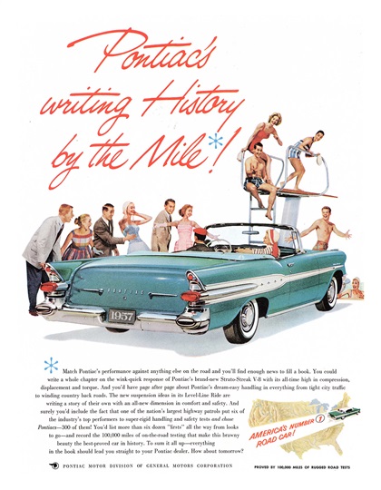 Pontiac Ad (March-April, 1957) - Star Chief Convertible - Pontiac's writing History by the Mile!