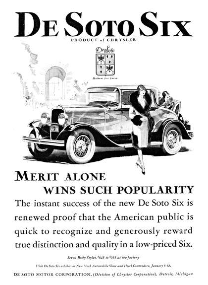 DeSoto Six Ad (December, 1928): Merit Alone Wins Such Popularity