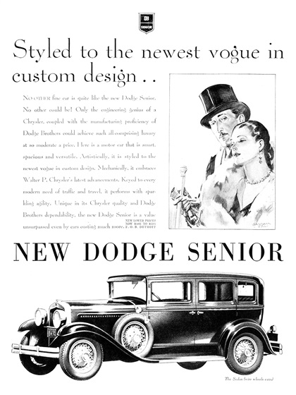 Dodge Senior Sedan Ad (March, 1929): Styled to the newest vogue in custom design - Illustrated by John Gannam