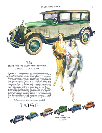 Paige Ad (April, 1927): Her Final Choice Must Rest on Style... Charm... Individuality - Illustrated by J. Karl
