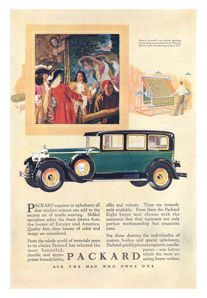 Packard Ad (September, 1927) – Some of the world's most famous upholstery and hangings were produced at the Hotel des Gobelins under the patronage of Louis XIV
