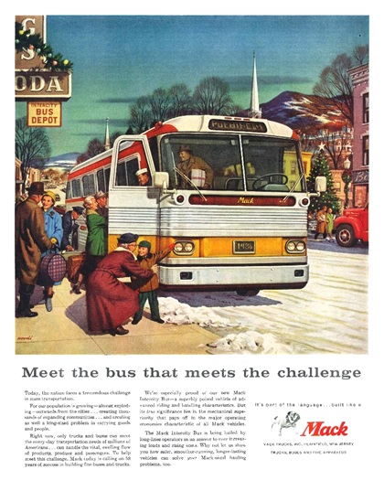 Mack Ad (December, 1958): Meet the bus that meets the challenge - Illustrated by Woodi Ishmael