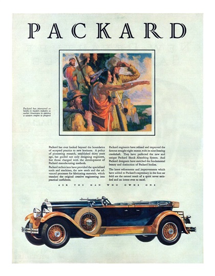 Packard Eight Ad (March, 1929) - Packard has pioneered as boldly in modern industry as earlier Americans in opening a western empire to progress