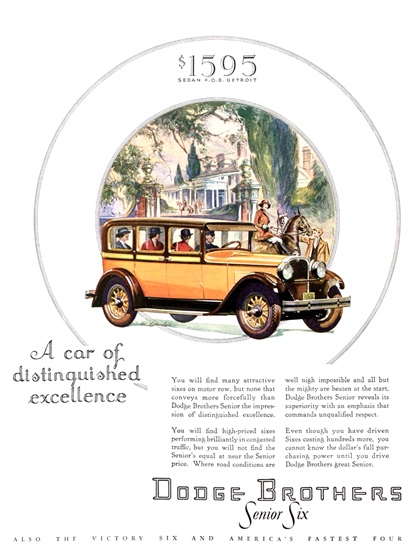 Dodge Brothers Senior Six Sedan Ad (March, 1928): A car of distinguished excellence