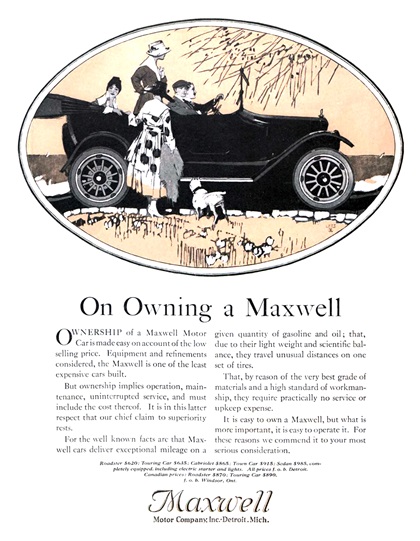 Maxwell Touring Car Ad (April, 1917): On Owning a Maxwell