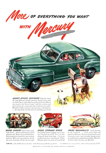 Mercury Sedan-Coupe Ad (April, 1946) – More Of Everything You Want With Mercury