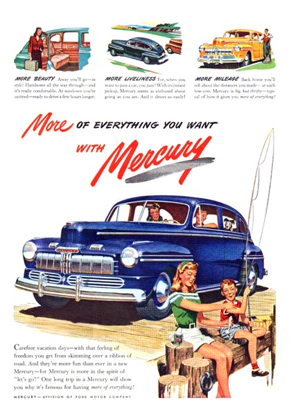 Mercury Town Sedan Ad (August–September, 1946) – More Of Everything You Want With Mercury