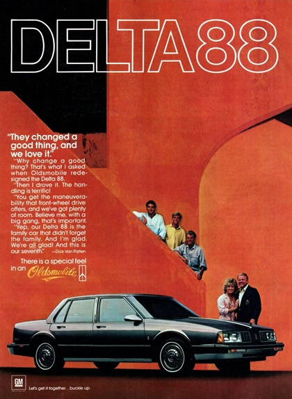 Oldsmobile Delta 88 Ad (1986) – "They changed a good thing, and we love it."
