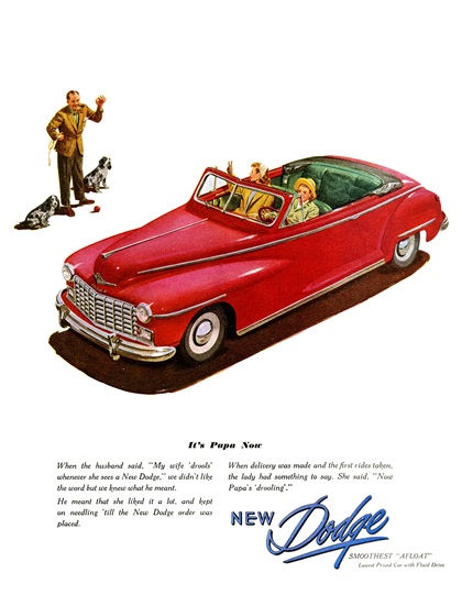 Dodge Custom Convertible Coupe Ad (April, 1947) – It's Papa Now