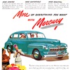 Mercury Town Sedan Ad (July, 1946) – More Of Everything You Want With Mercury