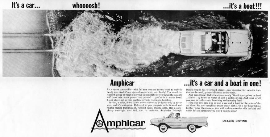 Amphicar Ad: It's a car...whoooosh! ...it's a boat!!! Amphicar ...it's a car and boat in one!