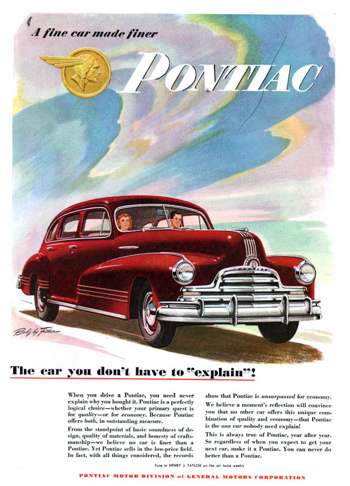 Pontiac Streamliner 4-Door Sedan Ad (August, 1947): The car you don't have to "explain"!