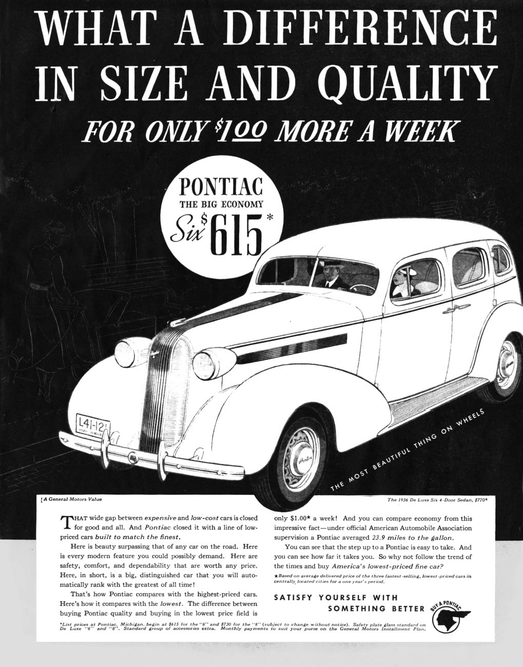 Pontiac De Luxe Six 4-Door Sedan Ad (1936): What a Difference in Size and Quality for Only $1-00 More a Week