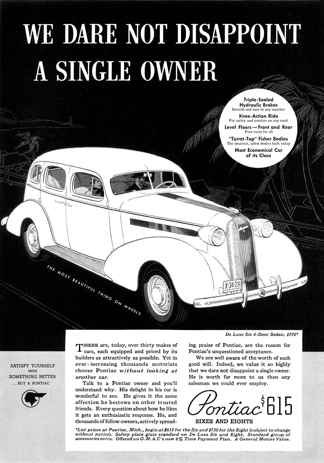 Pontiac De Luxe Six 4-Door Sedan Ad (April-May, 1936): We dare not disappoint a single owner