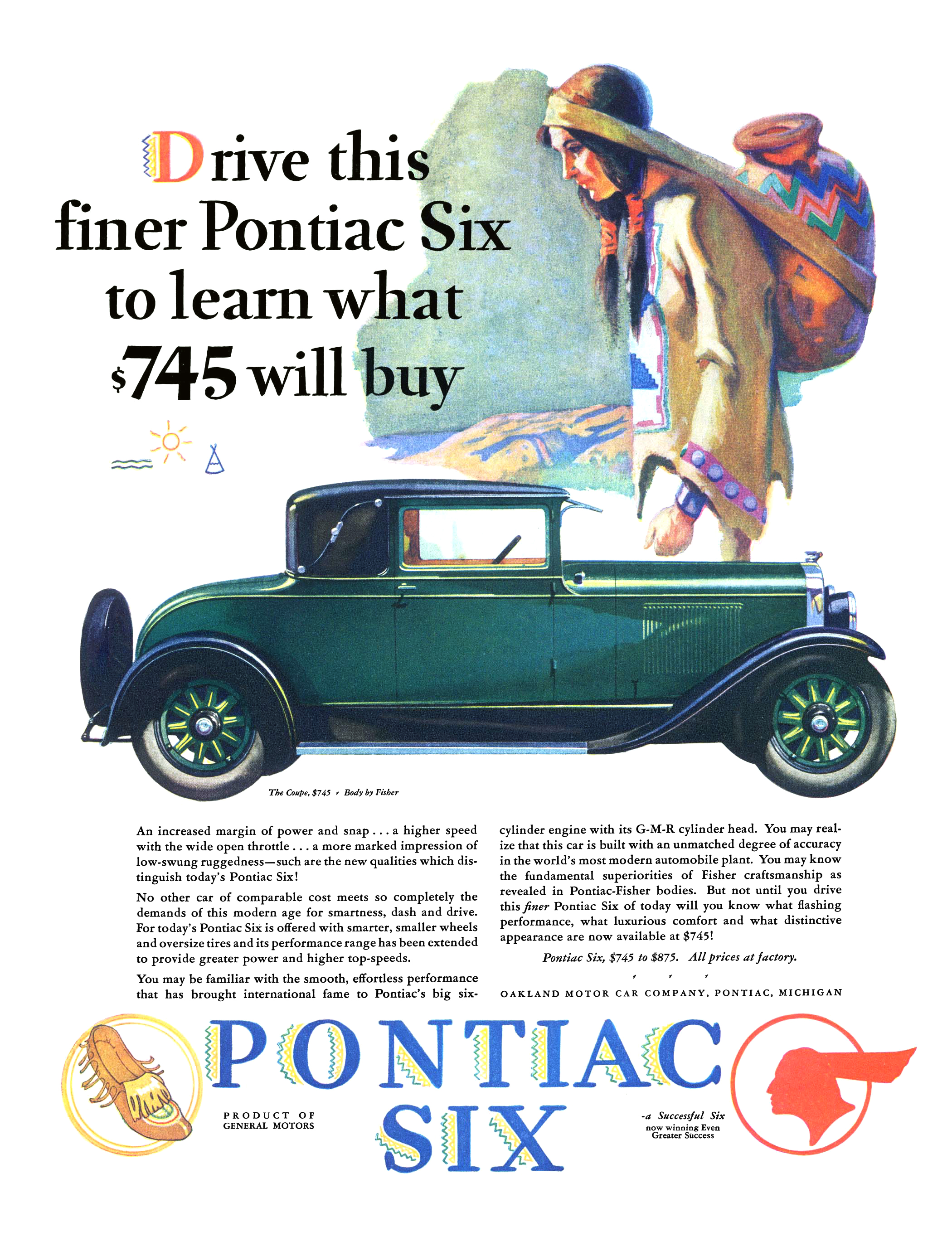 Pontiac Six Ad (September, 1928): Coupe, Body by Fisher - Drive this finer Pontiac Six to learn what $745 will buy