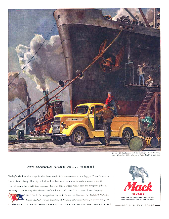 Mack Trucks Ad (1943): Its middle name is... Work! - Illustrated by Peter Helck
