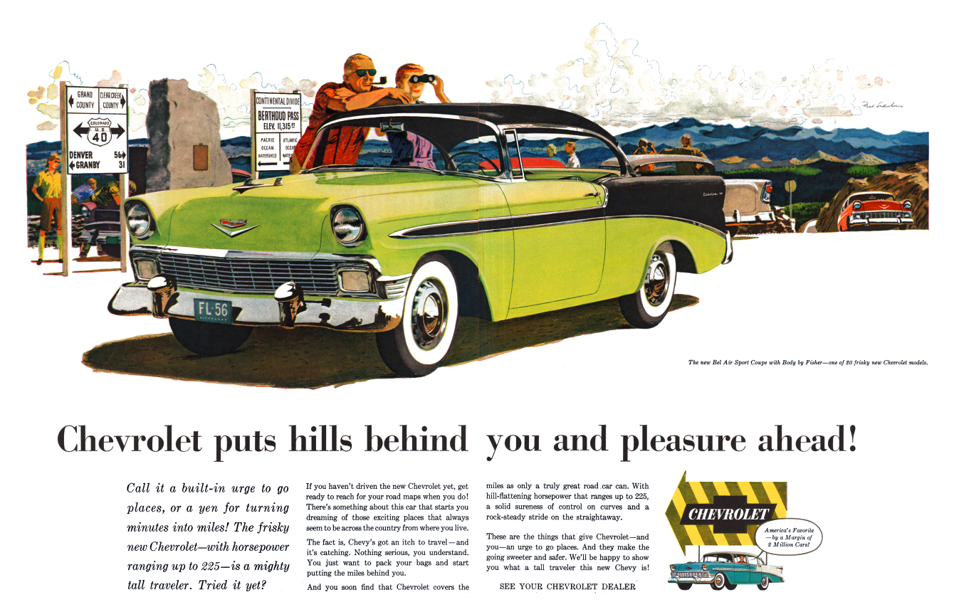 Chevrolet Bel Air Sport Coupe Ad (May, 1956): Chevrolet puts hills behind you and pleasure ahead! - Illustrated by Fred Ludekens
