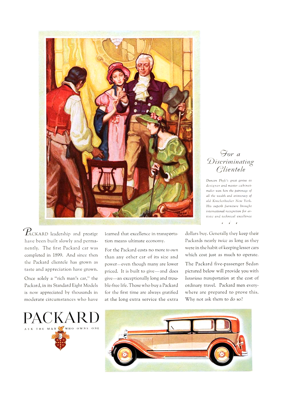 Packard Ad (March–April, 1931) – Duncan Phyfe's great genius as designer and master cabinet-maker won him the patronage of old Knickerbocker New York. His superb furniture brought international recognition for artistic and technical excellence