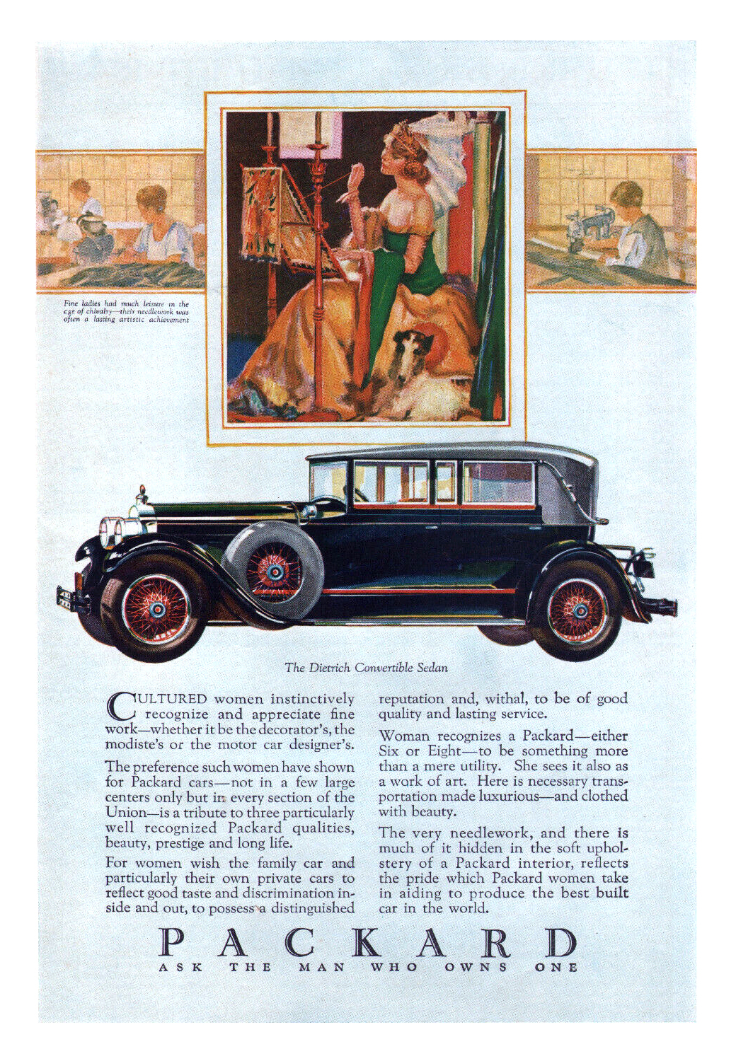 Packard Dietrich Convertible Sedan Ad (December, 1927) – Fine ladies had much leisure in the age of chivalry—their needlework was often a lasting artistic achievement