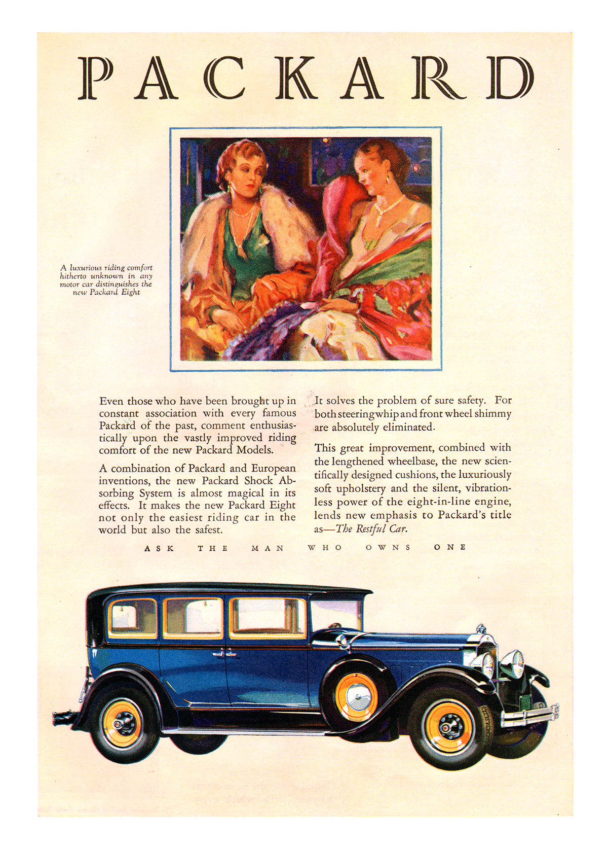 Packard Eight Ad (October, 1928) - A luxurious riding comfort hitherto unknown in any motor car distinguishes the new Packard Eight