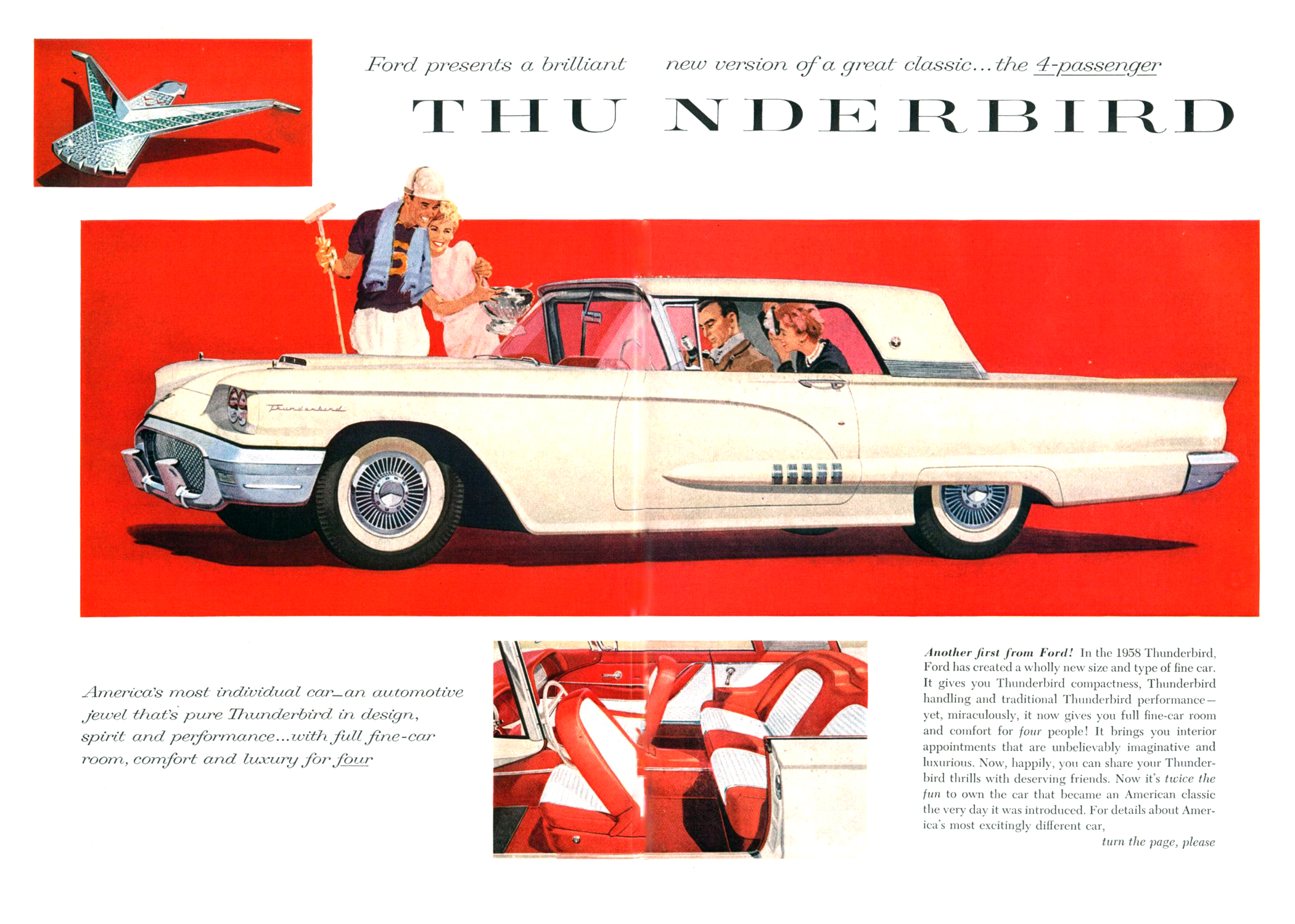 Ford Thunderbird Ad (February–March, 1958) – Ford presents a brilliant new version of a great classic... the 4-passenger Thunderbird