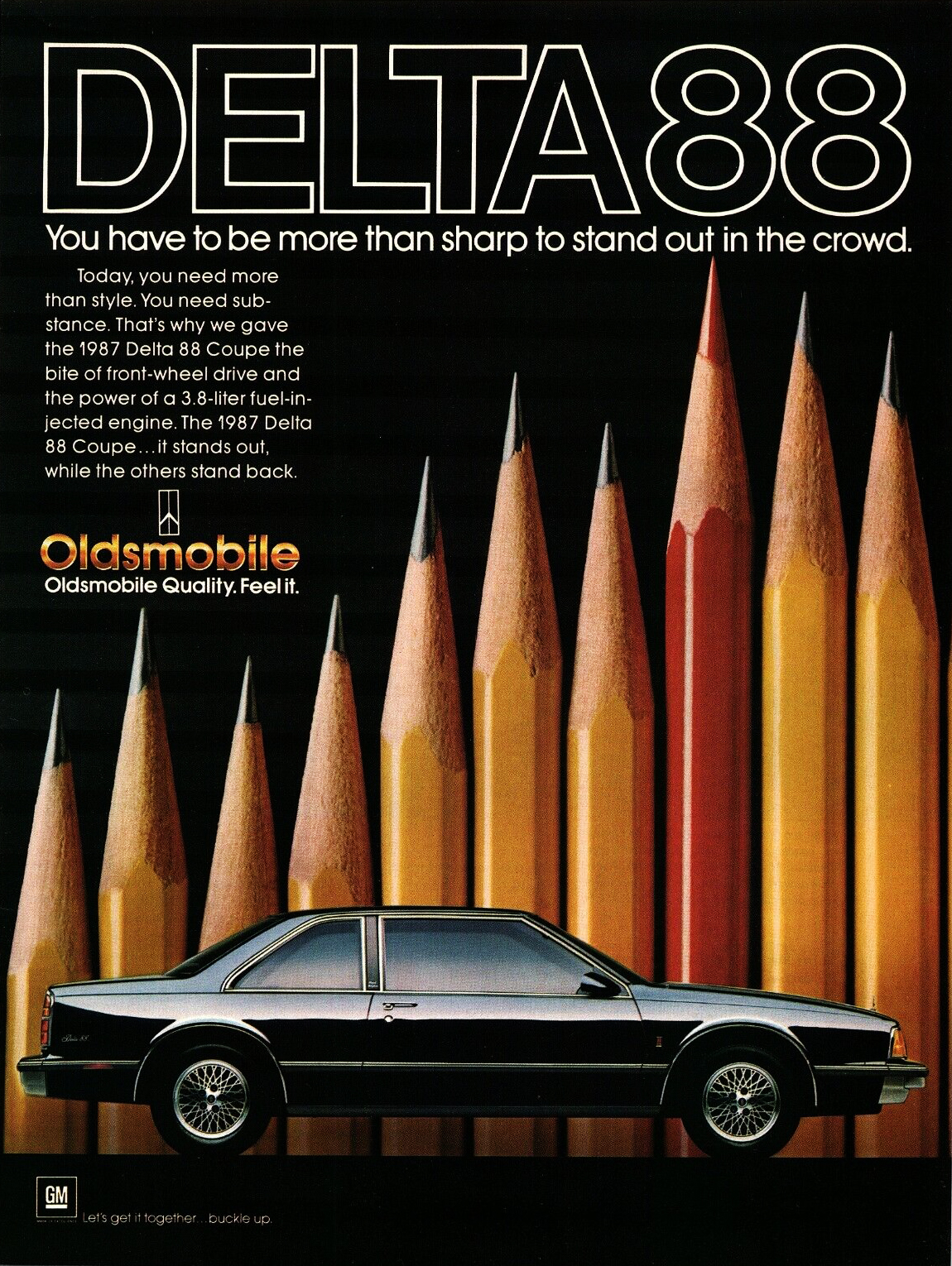 Oldsmobile Delta 88 Coupe Ad (March, 1987) – You have to be more than sharp to stand out in the crowd.